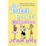 The Tutti-frutti Collection: No. 1 (Diary Series)