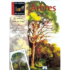 Arbres : 12 mod�les �tape par �tape