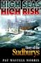 High Seas, High Risk: The Story of the Sudburys