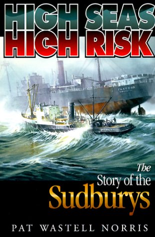 High Seas, High Risk: The Story of the Sudburys