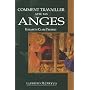 Comment travailler avec les Anges