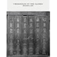 Thresholds of the Sacred: Architectural, Art Historical, Liturgical, and Theological Perspectives on Religious Screens, East and West (Dumbarton Oaks Other Titles in Byzantine Studies)