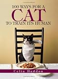 100 Ways for a Cat to Train Its Human