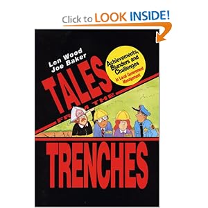 Tales From the Trenches: Achievements, Blunders and Challenges in Local Government... by Len Wood and Joe Baker