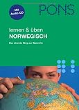 PONS lernen & &uuml;ben Norwegisch - Mit Audio-CD: Der direkte Weg zur Sprache - 