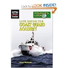 Life Inside the Coast Guard Academy (Insider's Look) by Aileen Weintraub