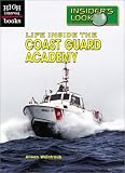 Life Inside the Coast Guard Academy (Insider`s Look)