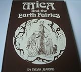 Mica and the earth fairies