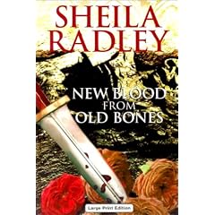 New Blood from Old Bones: A Tudor Mystery (Ulverscroft Large Print Series)