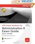 OCP Oracle Database 11g Administration II Exam Guide: Exam 1Z0-053 (Oracle Press)