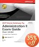 OCP Oracle Database 11g Administration II Exam Guide: Exam 1Z0-053 (Osborne ORACLE Press Series)