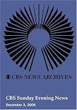 CBS Sunday Evening News (December 3, 2006)