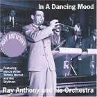In a Dancing Mood by  Ray Anthony & His Orchestra 