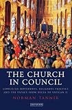 The church in council : conciliar movements, religious practice and the Papacy from Nicaea to Vatican II