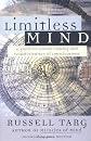 Limitless Mind: A Guide to Remote Viewing and Transformation of Consciousness