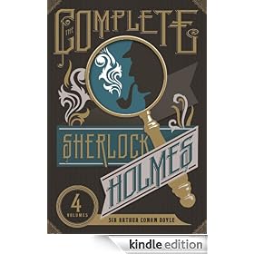 The Complete Sherlock Holmes: Volumes 1-4 (The Heirloom Collection)