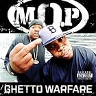 Ghetto Warfare by M.O.P.