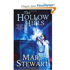The Hollow Hills: Book Two of the Arthurian Saga