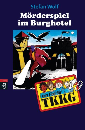 TKKG - Mörderspiel im Burghotel: Band 78 (German Edition)