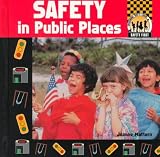 Safety in Public Places (Safety First)