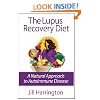 The Lupus Recovery Diet: A Natural Approach to Autoimmune Disease