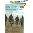 Band of Sisters: American Women at War in Iraq
