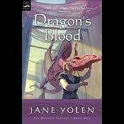 Dragon's Blood: The Pit Dragon Chronicles, Volume 1 | [Jane Yolen]