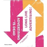 Advertising is Dead: Long Live Advertising! ~ Tom Himpe