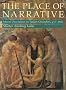 The Place of Narrative: Mural Decoration in Italian Churches, 431-1600