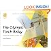 The Olympic Torch Relay : Follow the Flame of London : An Official London 2012 Games Publication