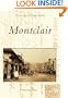 Montclair: A Postcard Guide to Its Past (Images of America: New Jersey)
