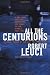 All the Centurions: A New York City Cop Remembers His Years on the Street, 1961-1981 Image of All the Centurions: A New York City Cop Remembers His Years on the Street, 1961-1981