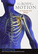 The Body in Motion: Its Evolution and Design The Body in Motion: Its Evolution and Design