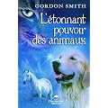 L'�tonnant pouvoir des animaux