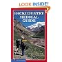 Backcountry Medical Guide, Second Edition