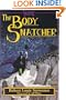 The Body Snatcher (Classic Frights)