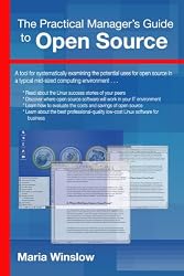 The Practical Manager's Guide to Open Source