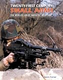 Twenty-First Century Small Arms