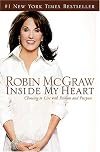 Inside My Heart: Choosing to Live with Passion and Purpose