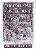 The Collapse of the Confederacy (Southern Classics) (Southern Classics)