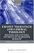 Ernst Troeltsch and Liberal Theology: Religion and Cultural Synthesis in Wilhelmine Germany (Christian Theology in Context)