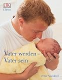 DK Eltern. Vater werden - Vater sein