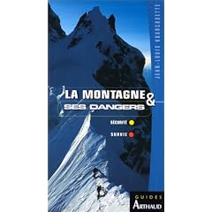 MONTAGNE ET SES DANGERS (LA)