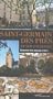 Saint-Germain des Prés et son faubourg (French Edition)