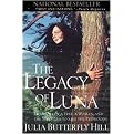 Legacy of Luna (The Story of a Tree, a Woman and the Struggle to Save the Redwoods) (Reprint) (Paperback)