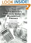 The Loan Officer's Practical Guide to Residential Finance - SAFE Act Version