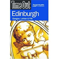 "Time Out" Edinburgh: Glasgow Lothian and Fife