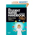 The Student Nurse Handbook second edition
