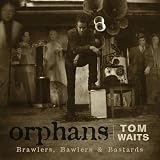 Review Tom Waits  / Orphans: Brawlers, Bawlers & Bastards