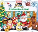 Fisher Price Christmastime is Here! Lift the Flap (Fisher-Price Little People)